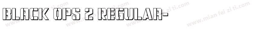 BLACK OPS 2 Regular字体转换